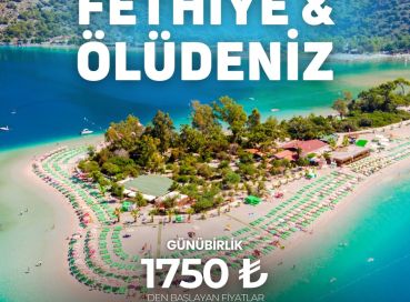 FETHİYE & ÖLÜDENİZ &KELEBEKLER VADİSİ & SAKLIKENT KANYONU