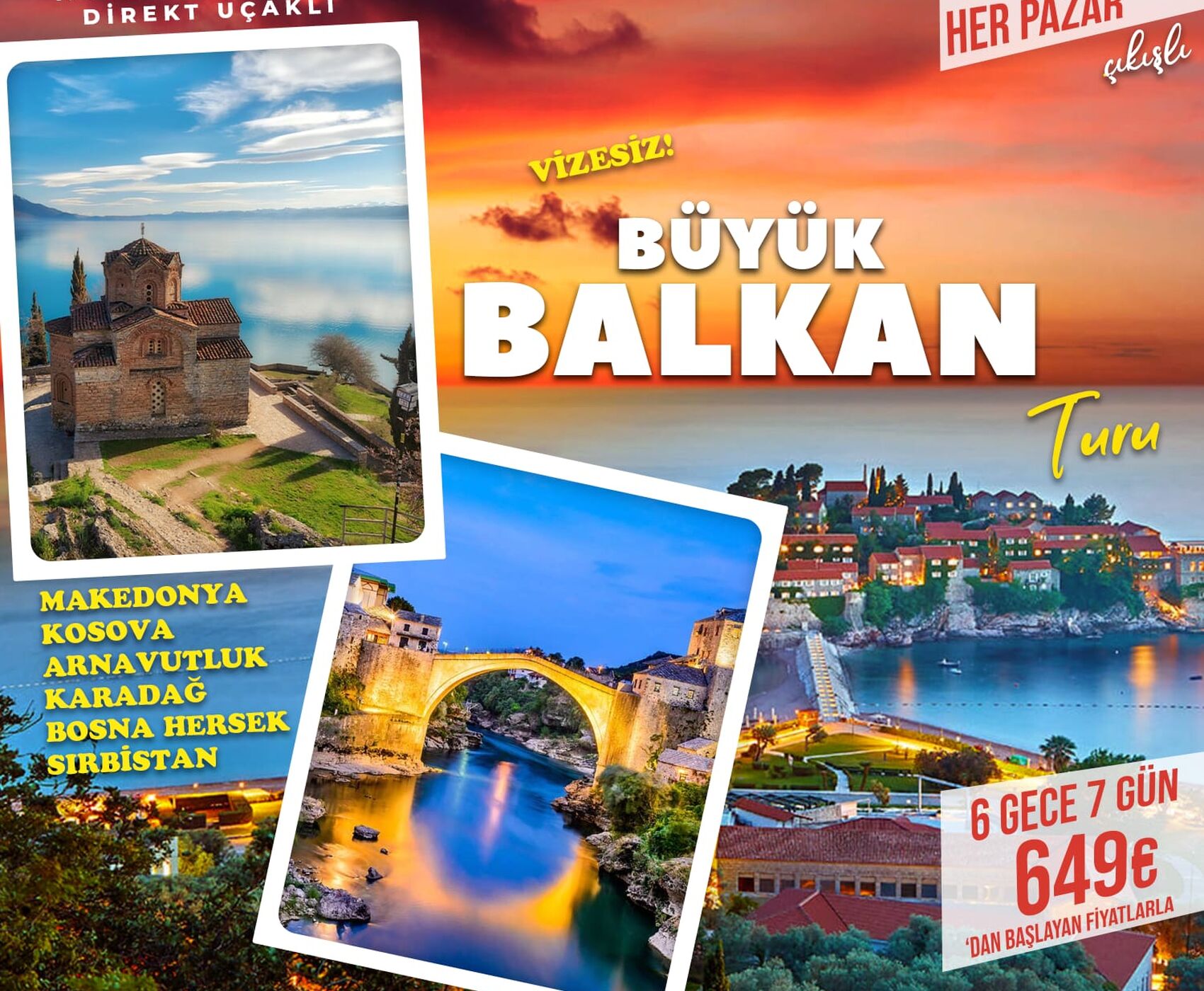 GREAT BALKAN TOUR WITH DIRECT FLIGHT FROM ANTALYA 6 COUNTRIES